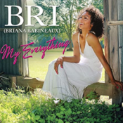 My Everything - Briana  Babineaux - instrumental
