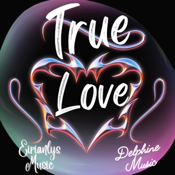 True Love EP (4 track s by DelphineMusic)