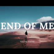 End Of Me - Naomi Raine - instrumental