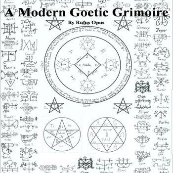 A modern goetic grimoire by Rufus Opud