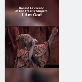 I Am God - Donald Lawrence & The Tri-City Singers - instrumental
