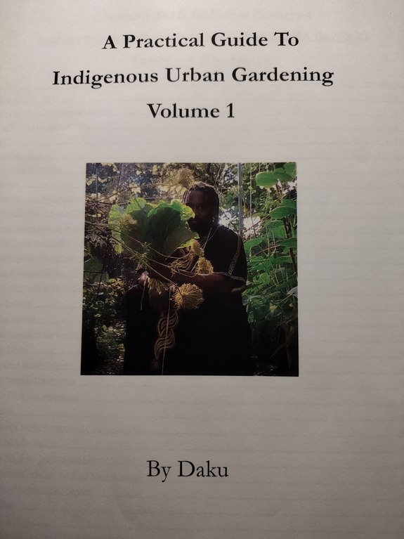 A Practical Guide To Indigenous Urban Gardening Volume 1