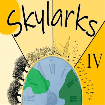 IV - Skylarks from Moments in Time