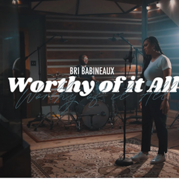 Worthy Of It All -  Bri Babineaux - instrumental