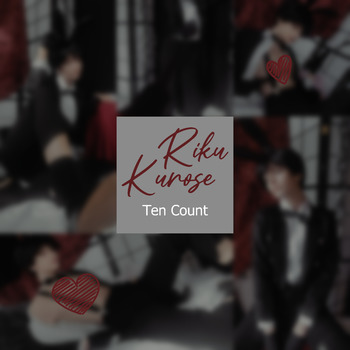 Riku Kurose [TEN COUNT]