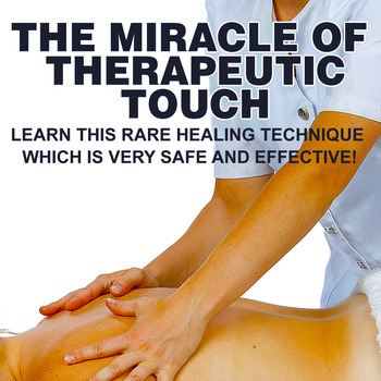 Miracle Therapeutic Touch