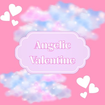 Angelic Valentine