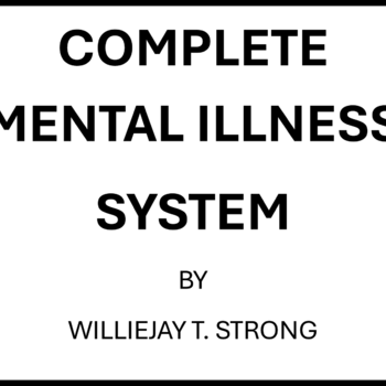 COMPLETE MENTAL ILLNESS SYSTEM