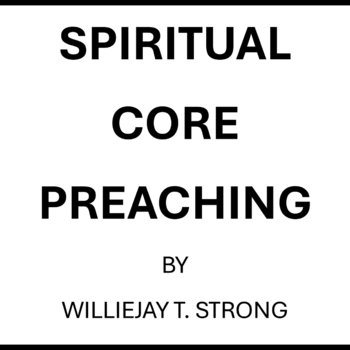 SPIRITUAL CORE PREACHING