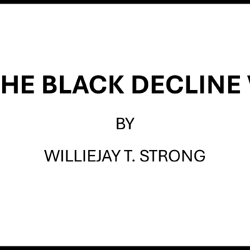THE BLACK DECLINE V