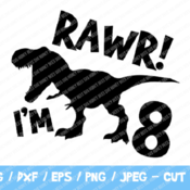 108 Rawr I'm 8, 8th Birthday Dinosaur SVG, Six, Eighth Birthday Tee, Dino Shirt, Dinosaur Party, Funny, Trendy Kids, Rawr SVG, Birthday Svg