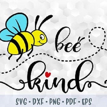 111 Bee Kind SVG PNG Be Kind Layered Vector Cuttable file Cricut Download Silhouette Iron on Template Bee Kind Saying Words Sublimation Tran