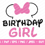 115 Birthday Girl SVG, Minnie Mouse Cut File, Instant Download, File For Cricut & Silhouette, Png, Minnie Silhouette, Disneyland Vinyl Cut F