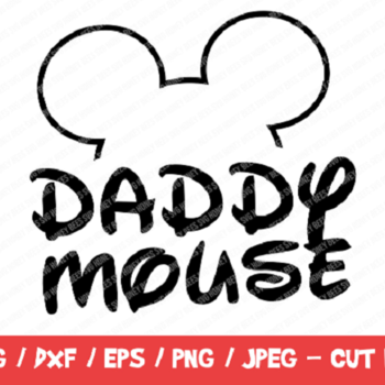 15 Daddy Mouse SVG, Mickey Mouse Cut File, Instant Download, Cricut, Silhouette, Png, Mickey Silhouette, Disneyland Vinyl Cut File, T-Shirt