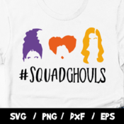 175 Sanderson Sisters Shirt, Squadghouls Hocus Pocus SVG Shirt, Halloween SVG, Hocus Pocus Vectors, Halloween Shirt, Svg, Hocus Pocus Cricut