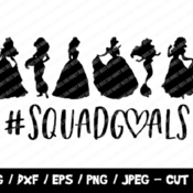 18 Disney Princesses Squad Goals SVG, Princesses Cut File, Instant Download, Cricut Silhouette, Vinyl Cut File, Disney Princess SVG