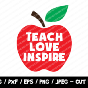 183 Teach Love Inspire SVG, Teacher Cut File, Instant Download, Cricut & Silhouette, Back To School Vinyl Cut File, Apple Teacher SVG, T-Shi