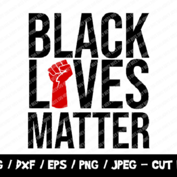 224 Black Lives Matter SVG, BLM SVG Cut File, Raised Fist Svg, Stand Against Racism, Instant Download, File For Cricut & Silhouette, Png