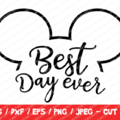 265 Disney Best Day Ever SVG, Disney Cut File, Instant Download, Cricut & Silhouette, Vinyl Cut File, Mickey Mouse, Disney Trip, Mickey Head