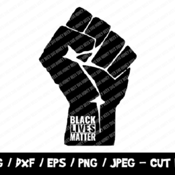 300 Black Lives Matter SVG, BLM SVG Cut File, Raised Fist Svg, Stand Against Racism, Instant Download, File For Cricut & Silhouette, Png