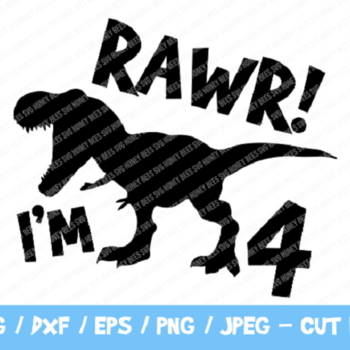 33 Rawr I'm 4, 4th Birthday Dinosaur SVG, Four, Fourth Birthday Tee, Dino Shirt, Dinosaur Party, Funny, Trendy Kids, Rawr SVG, Birthday Svg