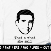 62 Michael Scott SVG, That's What She Said Svg, Michael Scott Silhouette, Cricut, The Office Cut File, The Office SVG, Vector, Vinyl