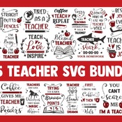 63 Teacher SVG Bundle, school svg, teach svg, teacher life svg, pencil svg, apple svg, back to school svg, kindergarten svg,blessed teacher