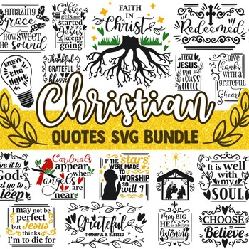 67 Christian SVG bundle, blessed svg, bible verse svg, religious svg, svg quotes, svg sayings, Jesus svg, believe svg, quotes svg, bible svg