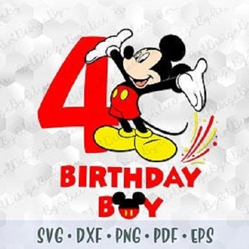 83 SVG PNG Mickey Mouse Fourth Birhday Boy Four years Head Ears Hands Layered Cut File Cricut Silhouette Iron on Transfer Birthday Boy Disne