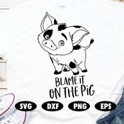 85 Blame it on the pig svg, Pig svg, Moana svg, Funny svg, Disney SVG, Disney cut file, Quote svg, Moana cut file, Rooster svg, Pig cut file