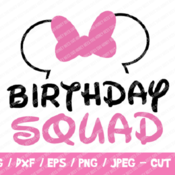 99 Birthday Squad SVG, Minnie Mouse Cut File, Instant Download, Cricut, Silhouette, Png, Minnie Silhouette, Disneyland Vinyl Cut File, T-Shi