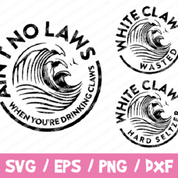 87 White Claw SVG Bundle, White Claw Wasted, Ain't No Laws When Drinking Claws, Hard Seltzer SVG, Cricut, Funny White Claws Logo, Clipart, P