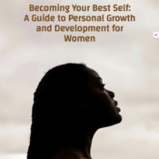 Becoming Your Best Self- A guide to Personal Growth