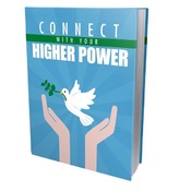 Connect With Your Higher Power - PDF