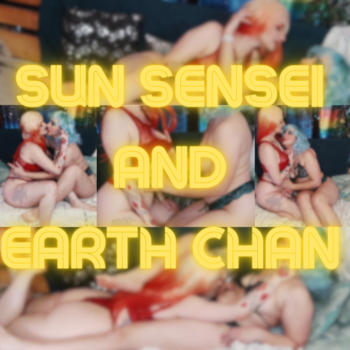 Sun Sensei x Earth Chan