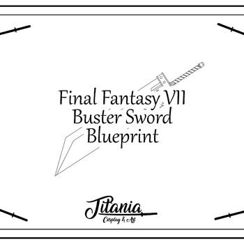 Buster Sword FF Blueprint