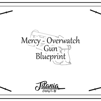 Mercy Gun Overwatch Blueprint