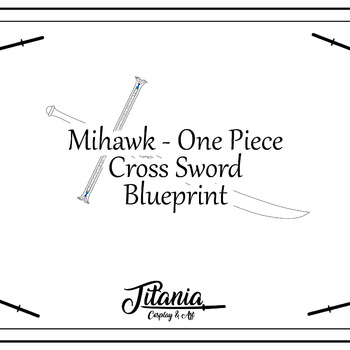 Mihawk Cross Sword One Piece Blueprint