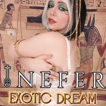 Nefer : Exotic Dream