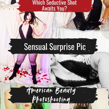Sensual Surprise!American Beauty 1