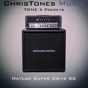 Tone X Naylor Super Drive 60 Presets