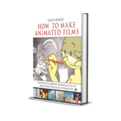 Animated Films: Tony White’s Complete Masterclass