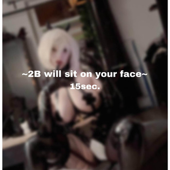 NieR:Automata | 2B will sit on our face~<3 | mini video