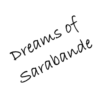 Dreams of Sarabande