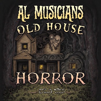 Al Musicians-Old House Horror Album 2025