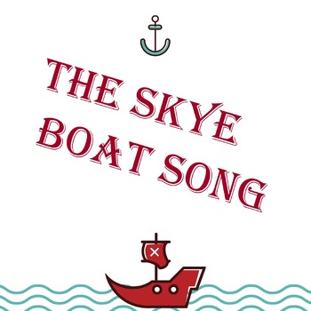 The Skye Boat  Song