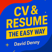 CV & RESUME - the Easy Way