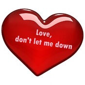 Love Don't let me down