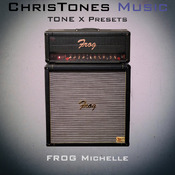 Tone X FROG Michelle Presets