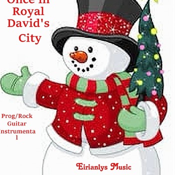 Once in Royal David's City (Prog/Rock Guitar Instrumental) Royalty Free License